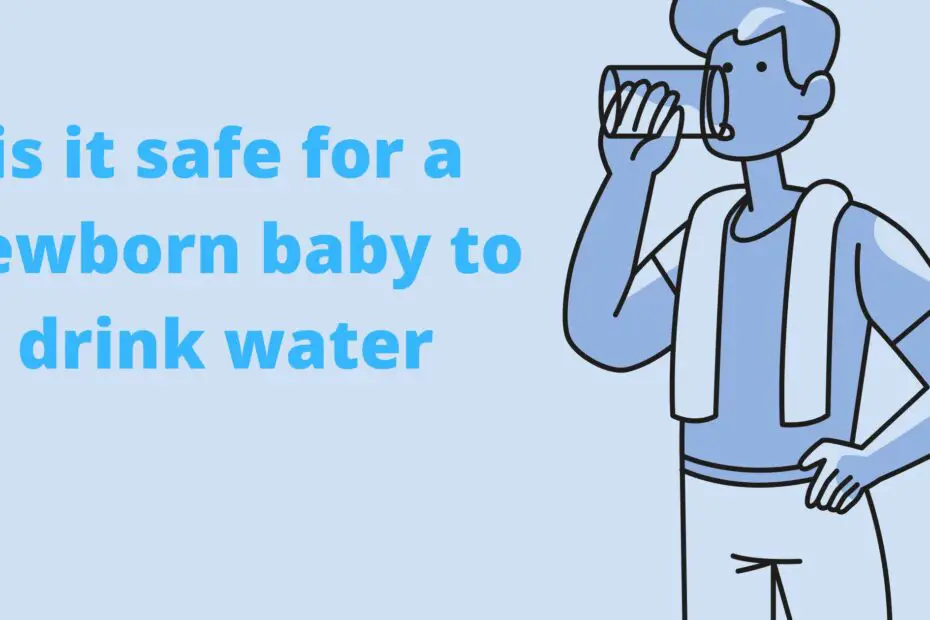 newborn drinking water