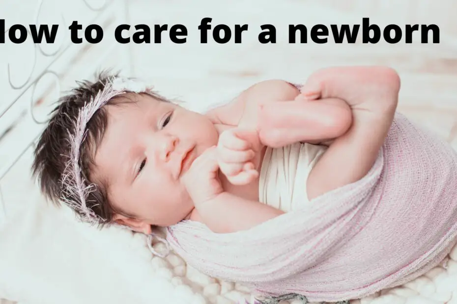 caring for a newborn baby